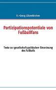 Partizipationspotentiale von Fußballfans