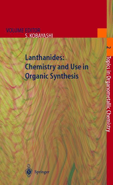 Lanthanides: Chemistry and Use in Organic Synthesis