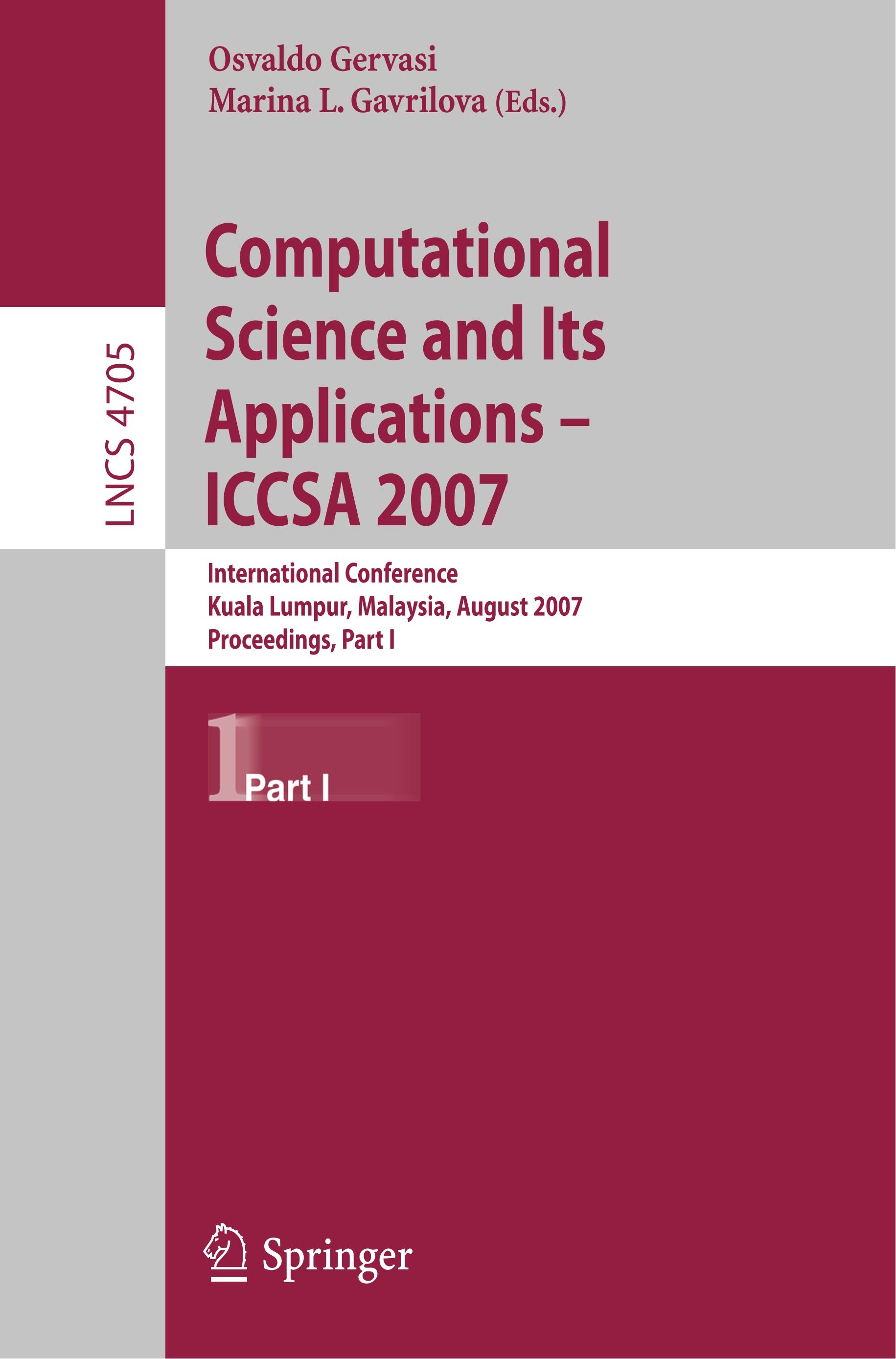 Computational Science and Its Applications - ICCSA 2007