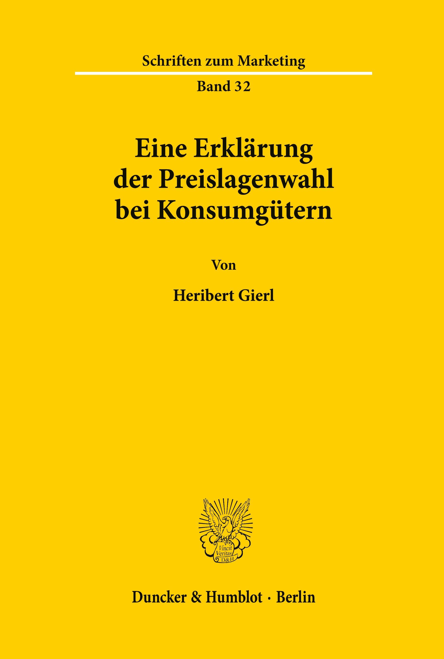 Eine Erklärung der Preislagenwahl bei Konsumgütern.