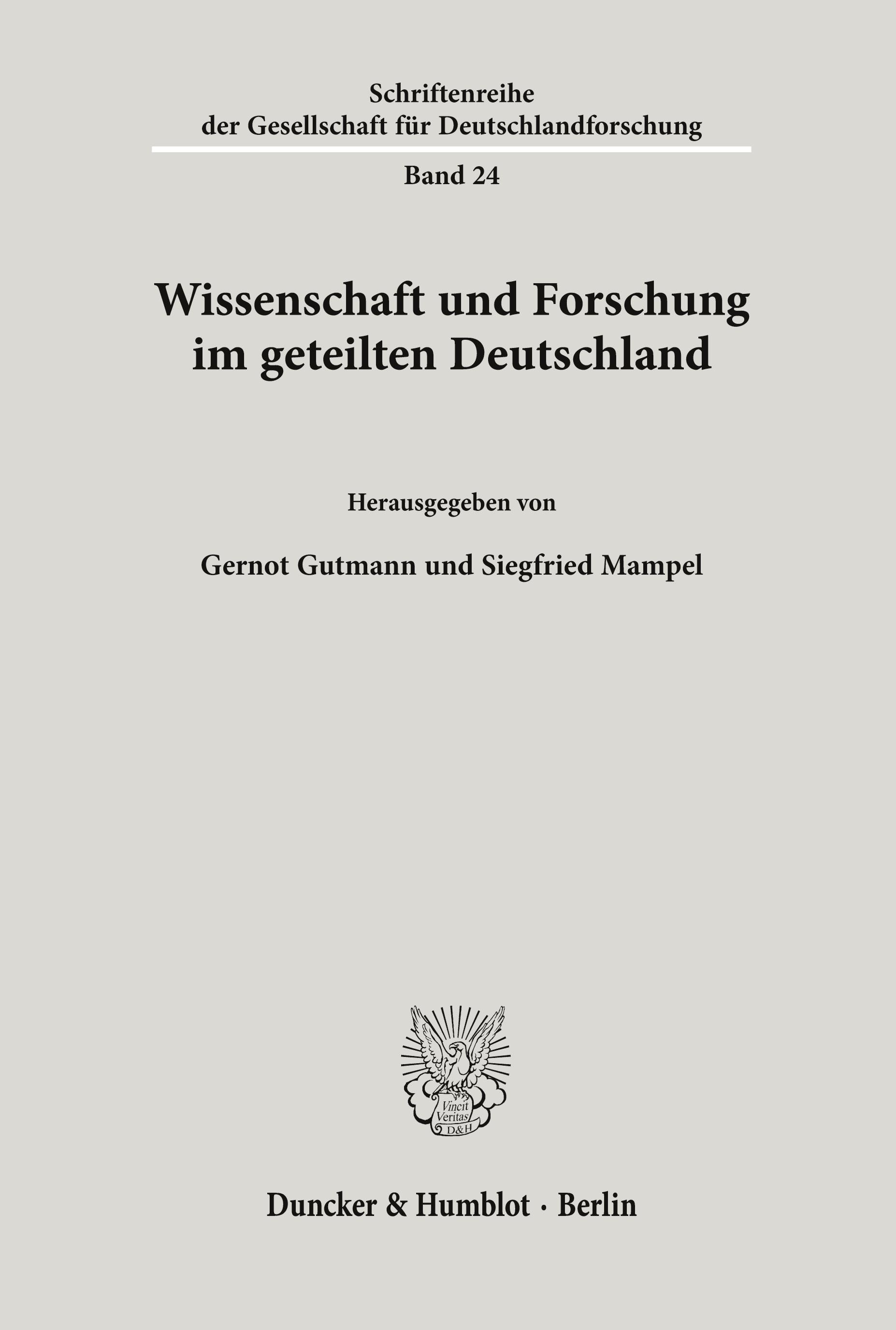 Wissenschaft und Forschung im geteilten Deutschland.