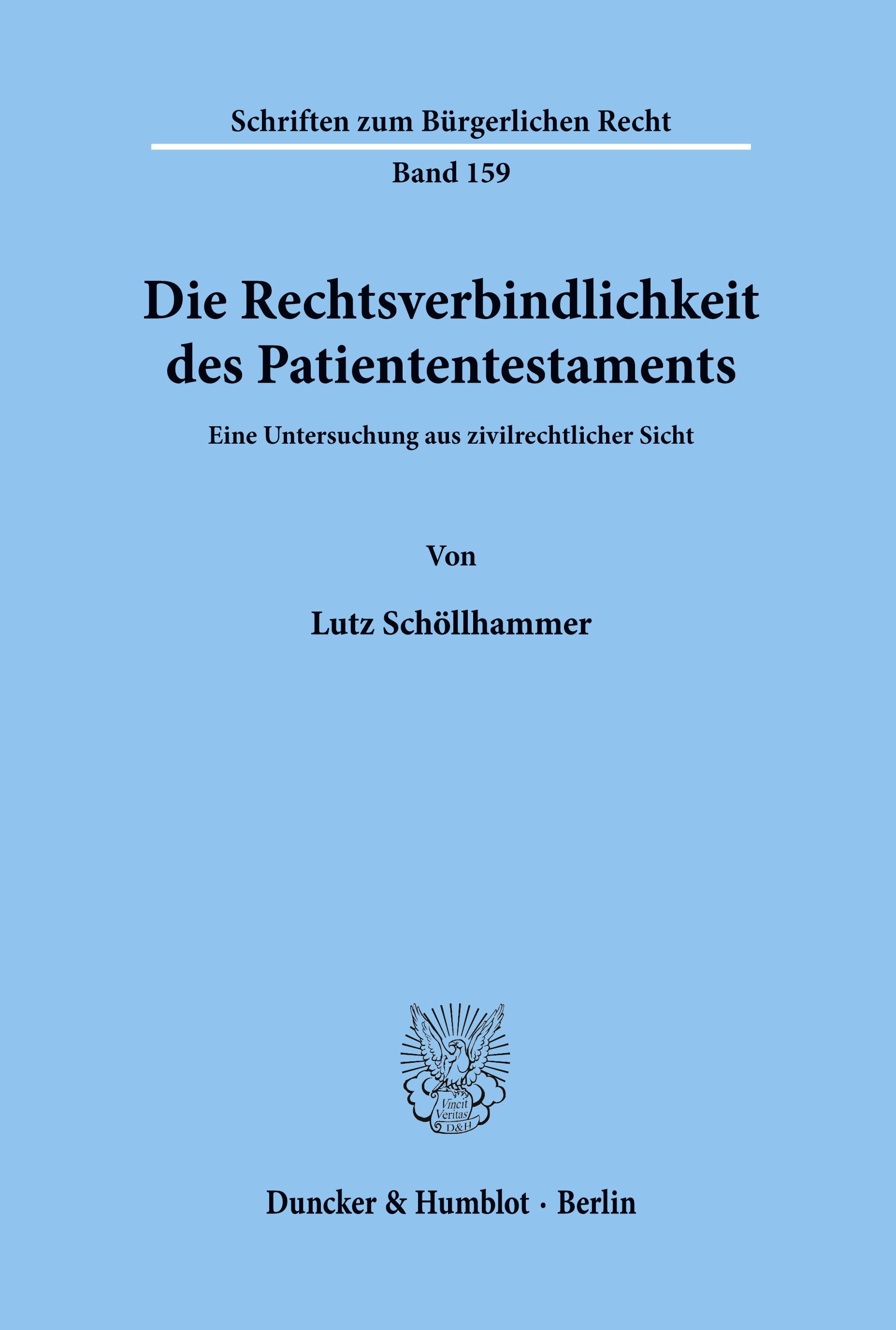 Die Rechtsverbindlichkeit des Patiententestaments.