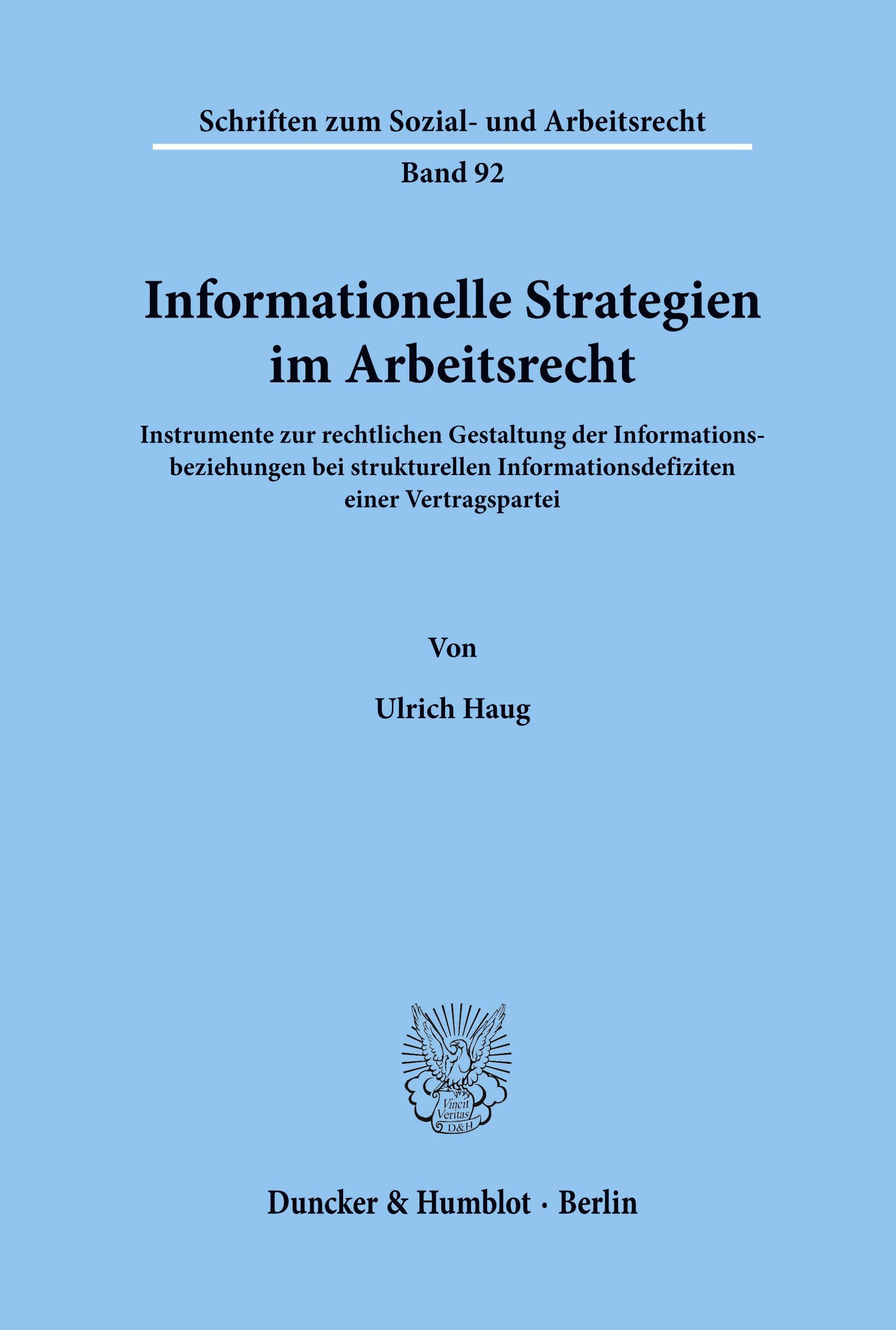 Informationelle Strategien im Arbeitsrecht.