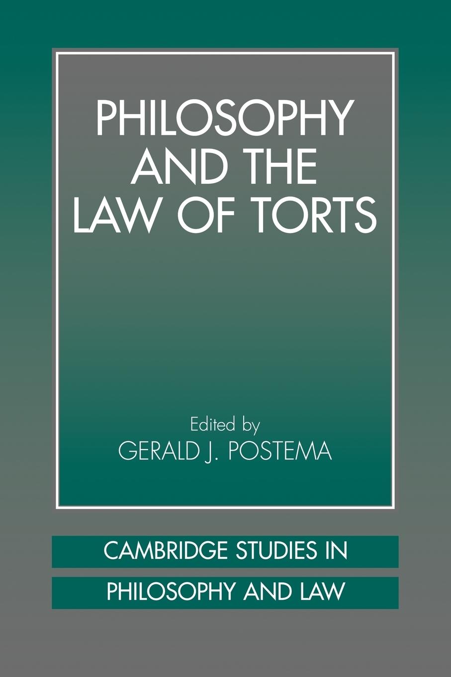 Philosophy and the Law of Torts