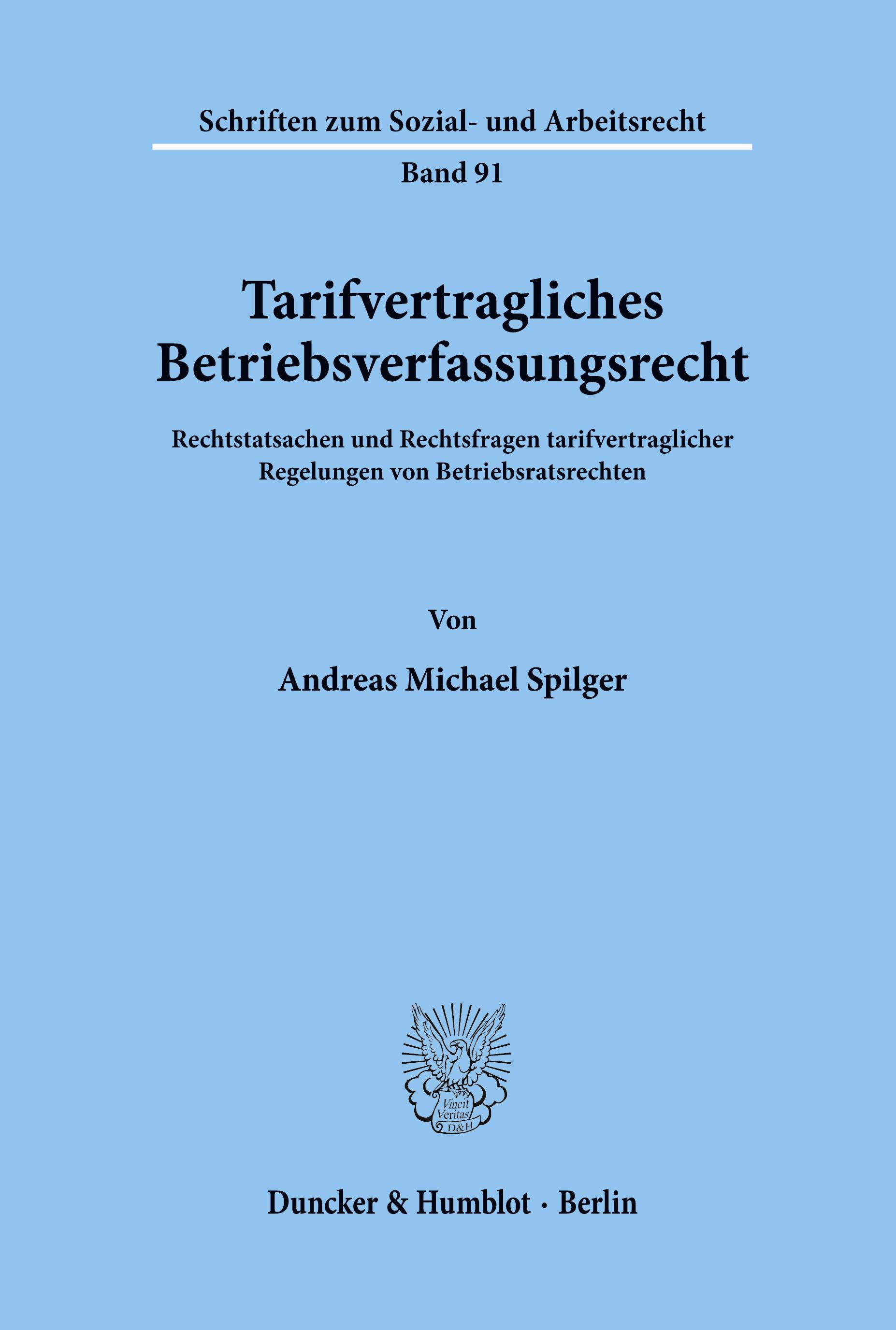 Tarifvertragliches Betriebsverfassungsrecht.