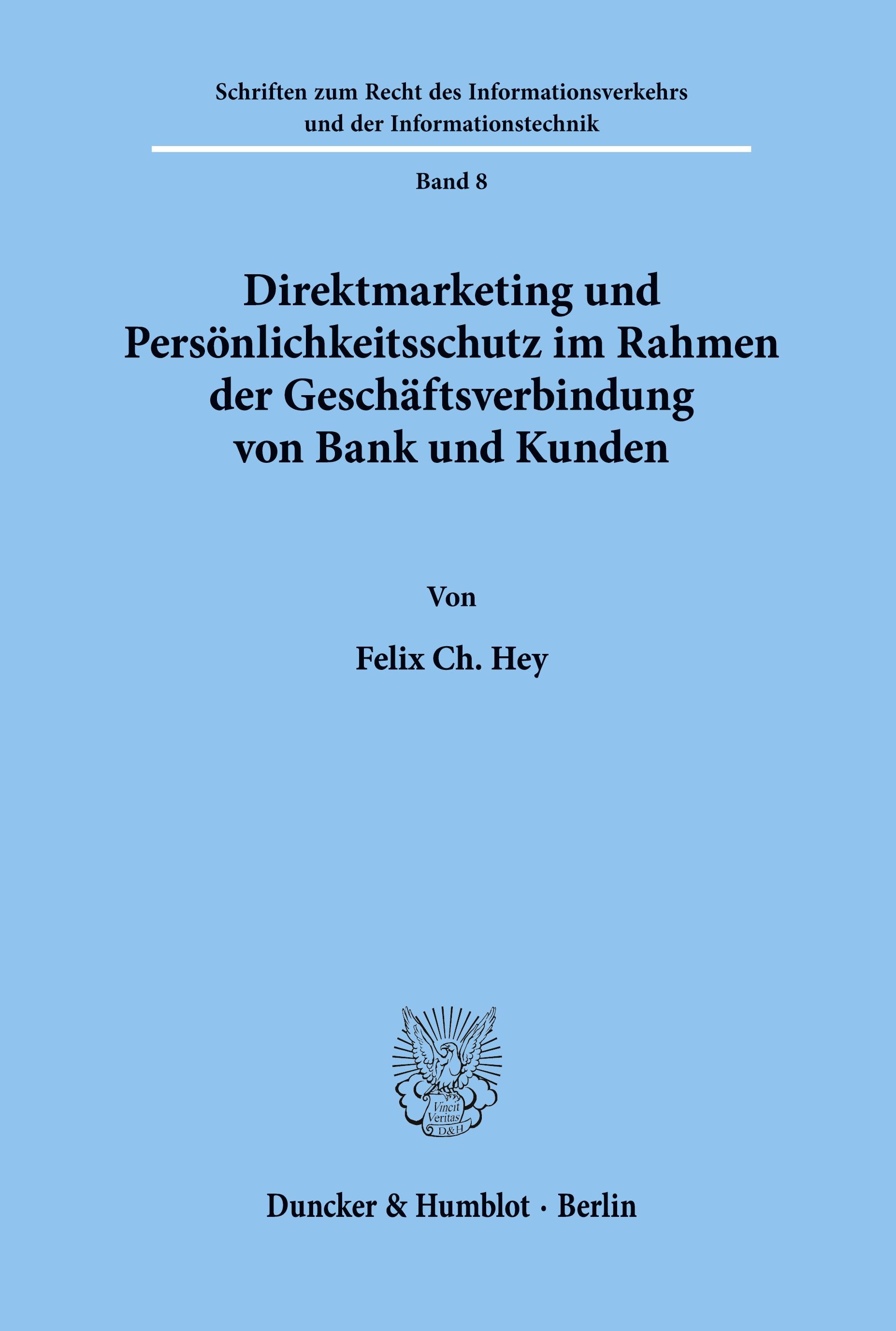 Direktmarketing und Persönlichkeitsschutz im Rahmen der Geschäftsverbindung von Bank und Kunden.