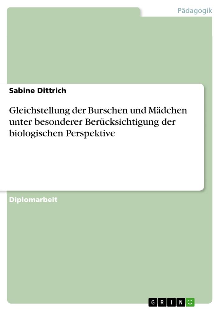 Gleichstellung der Burschen und Mädchen unter besonderer Berücksichtigung der biologischen Perspektive