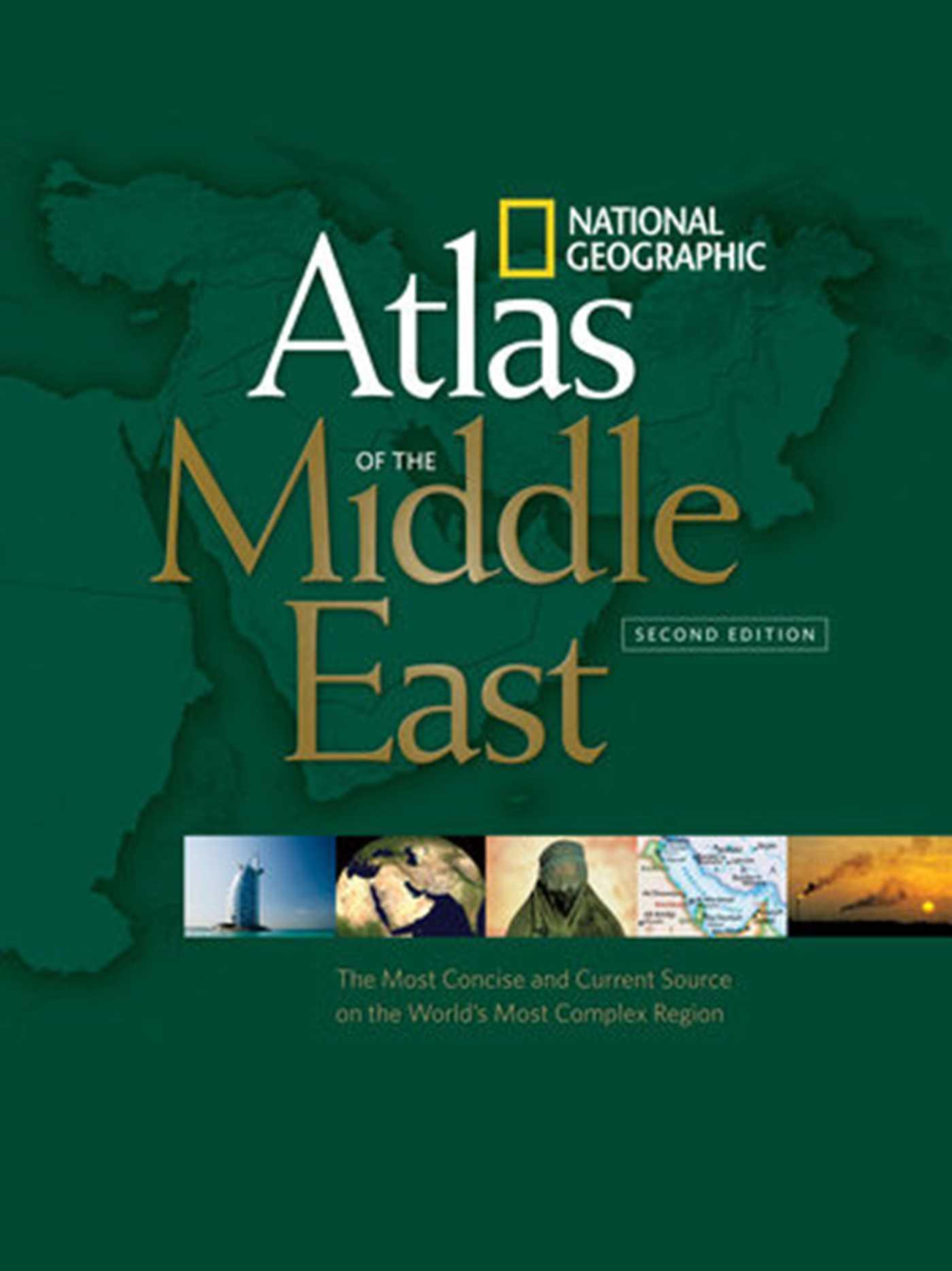 National Geographic Atlas of the Middle East, Second Edition