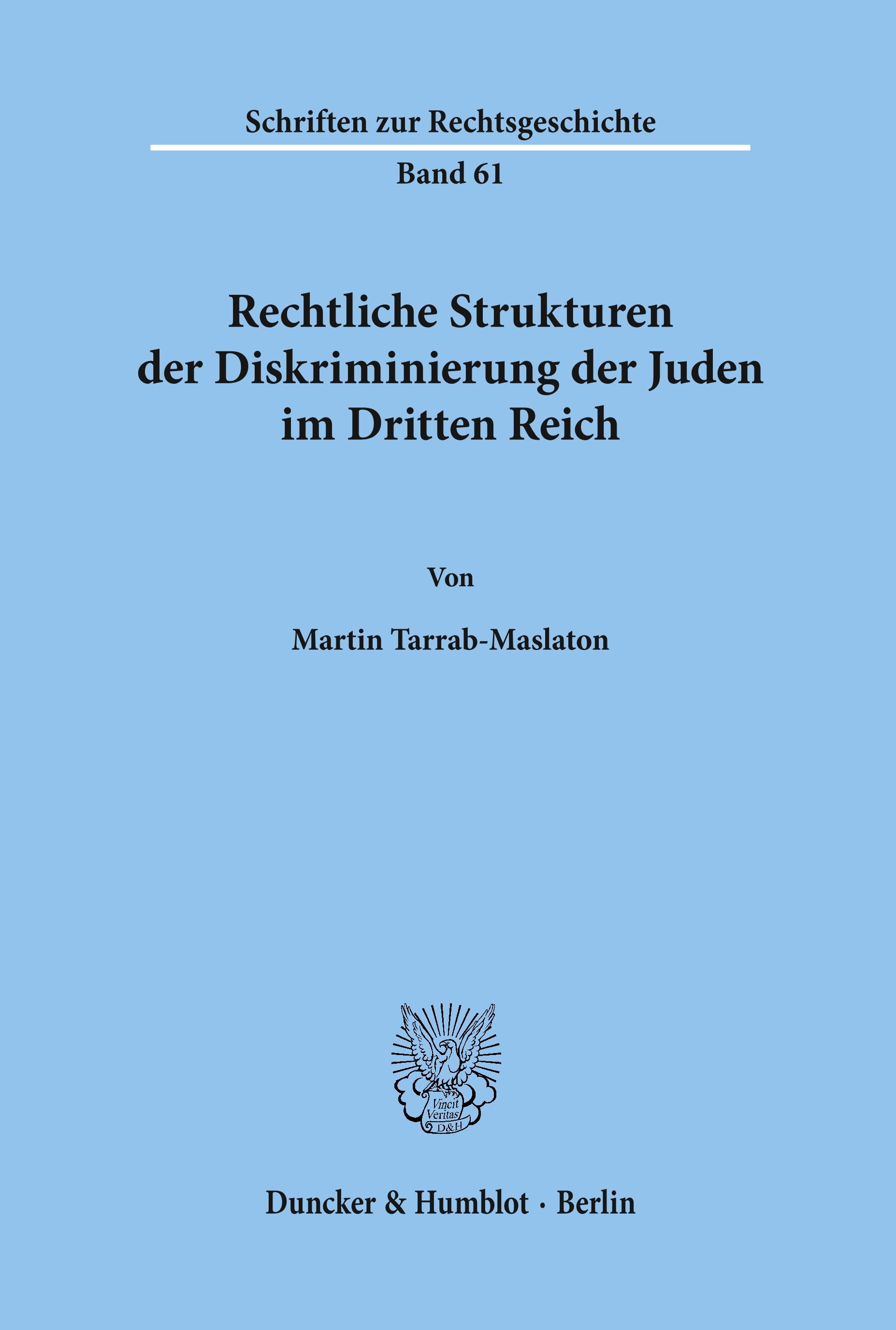 Rechtliche Strukturen der Diskriminierung der Juden im Dritten Reich.