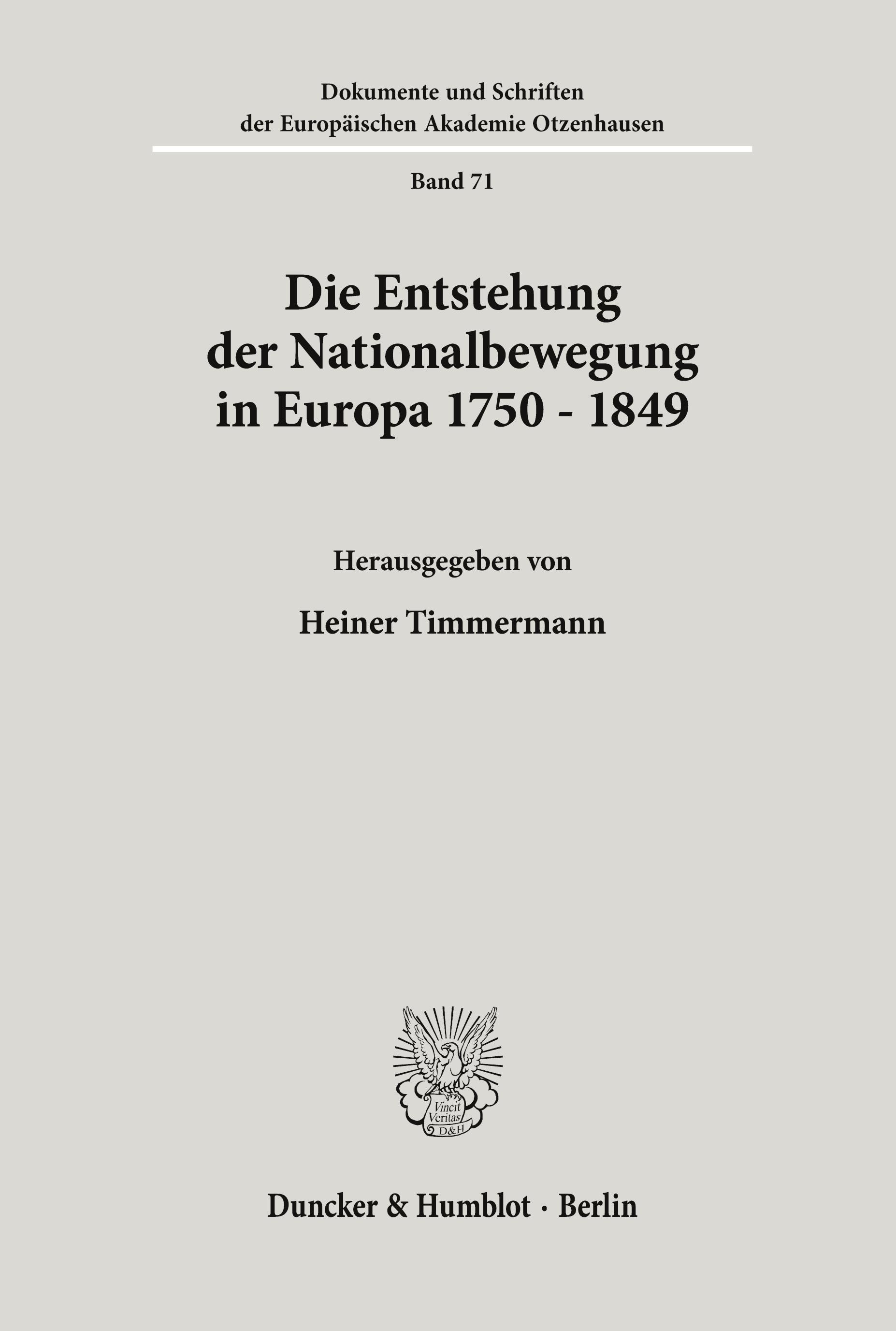 Die Entstehung der Nationalbewegung in Europa 1750 - 1849.