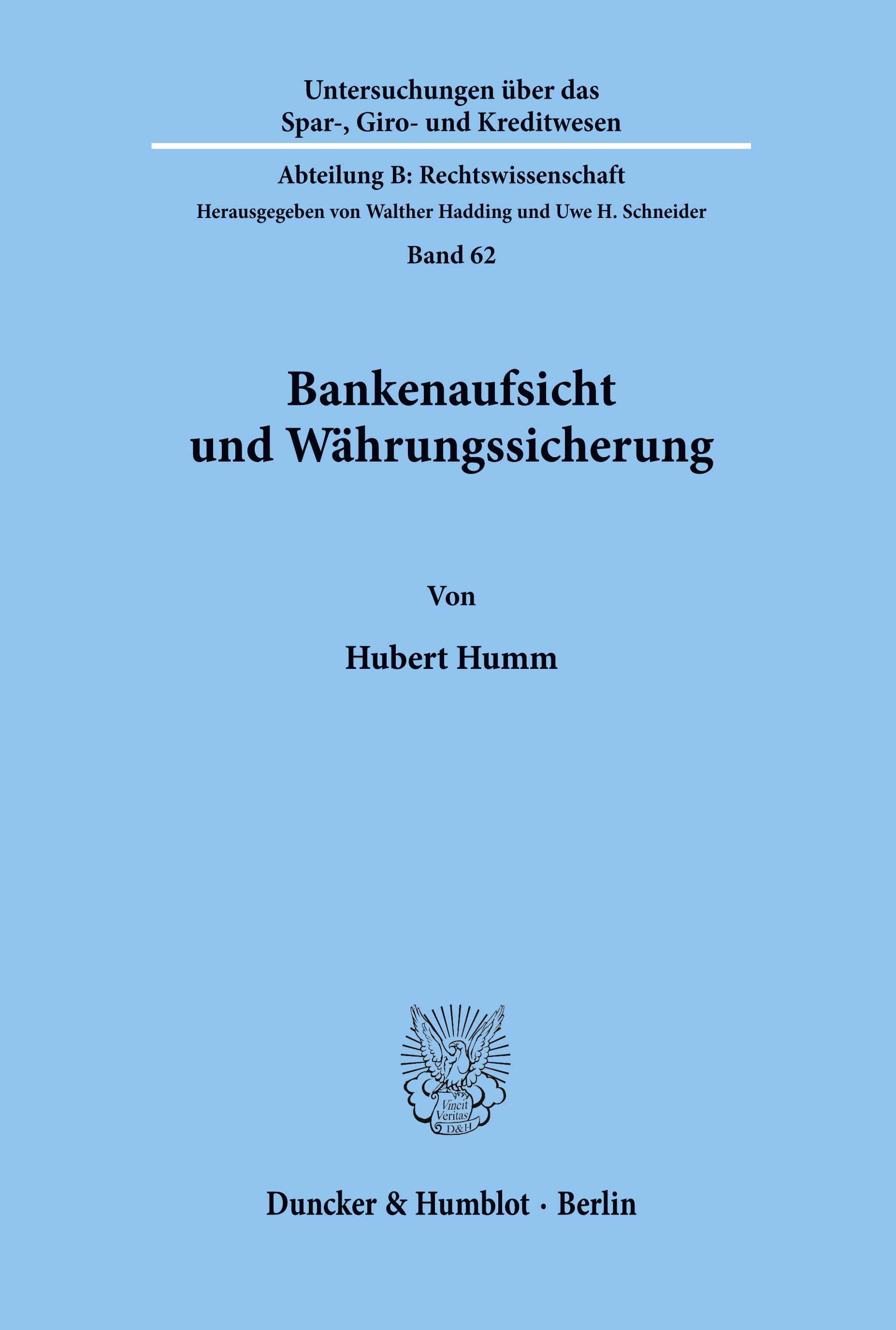 Bankenaufsicht und Währungssicherung.