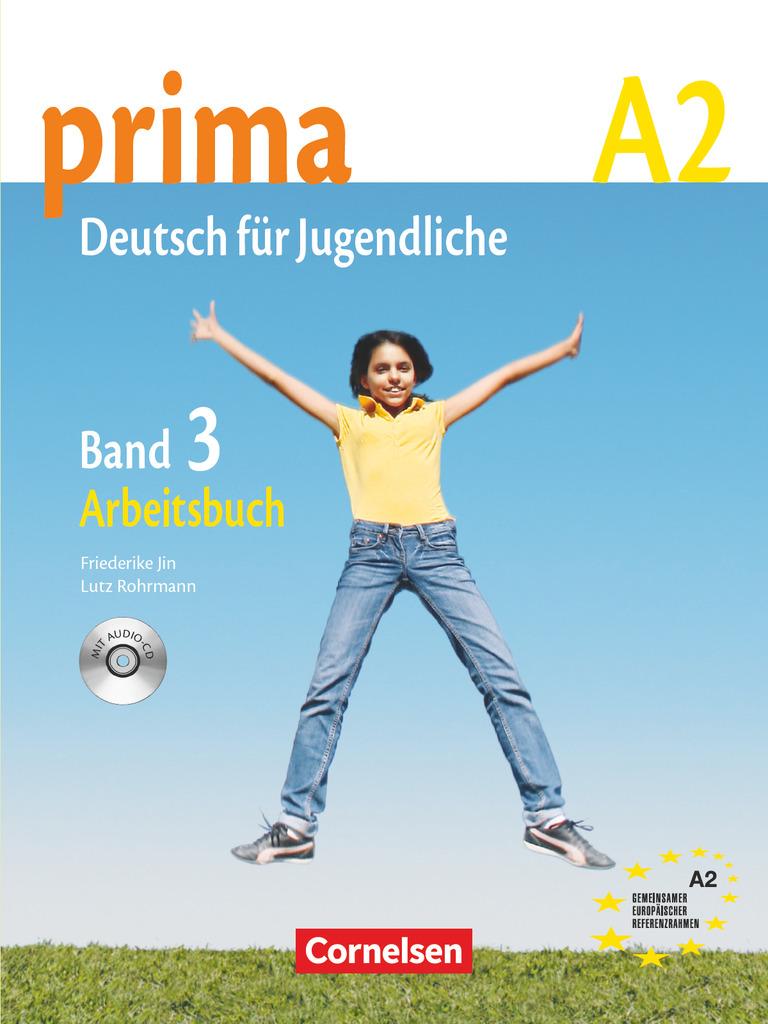 Prima - Deutsch für Jugendliche 3. Arbeitsbuch