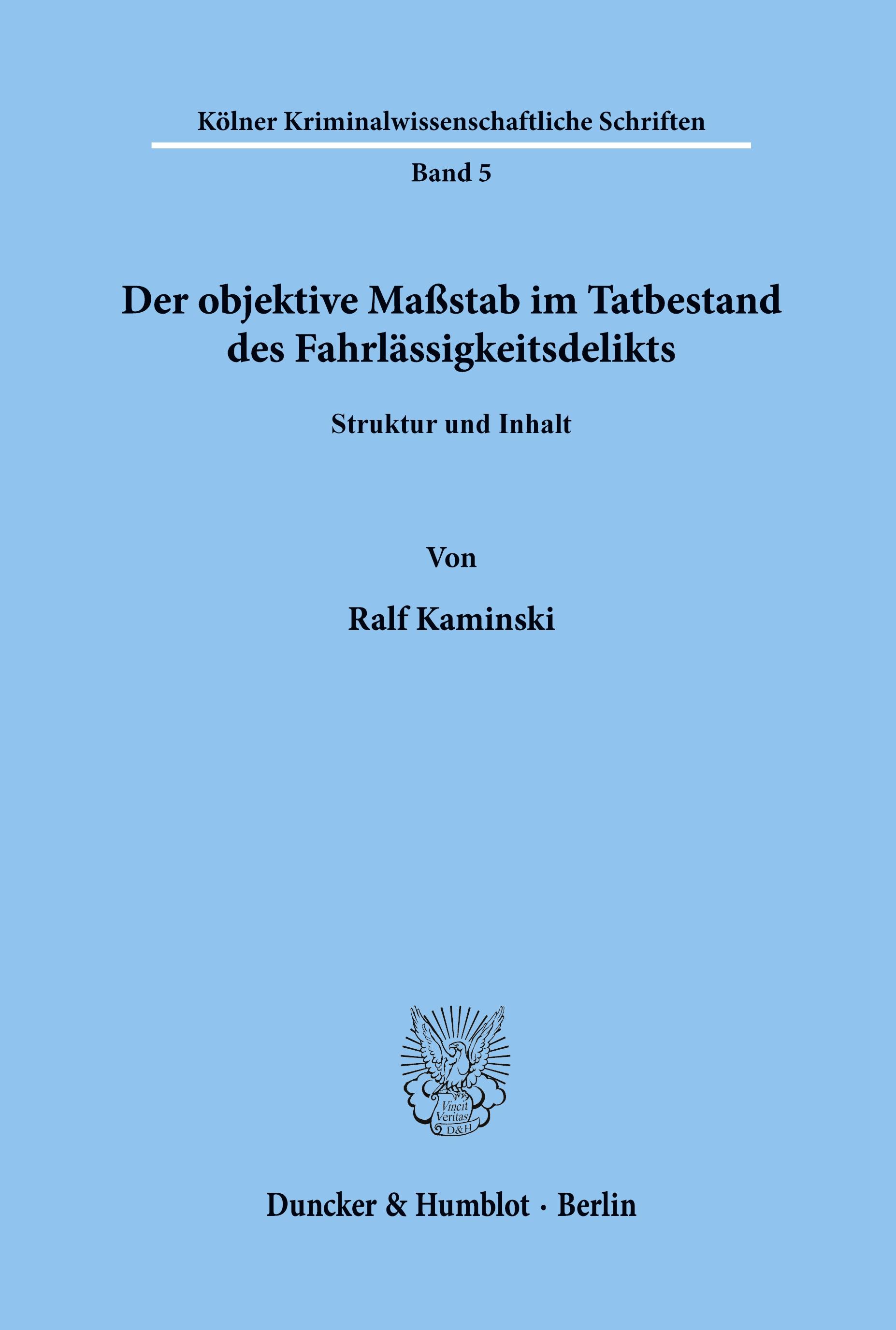 Der objektive Maßstab im Tatbestand des Fahrlässigkeitsdelikts.