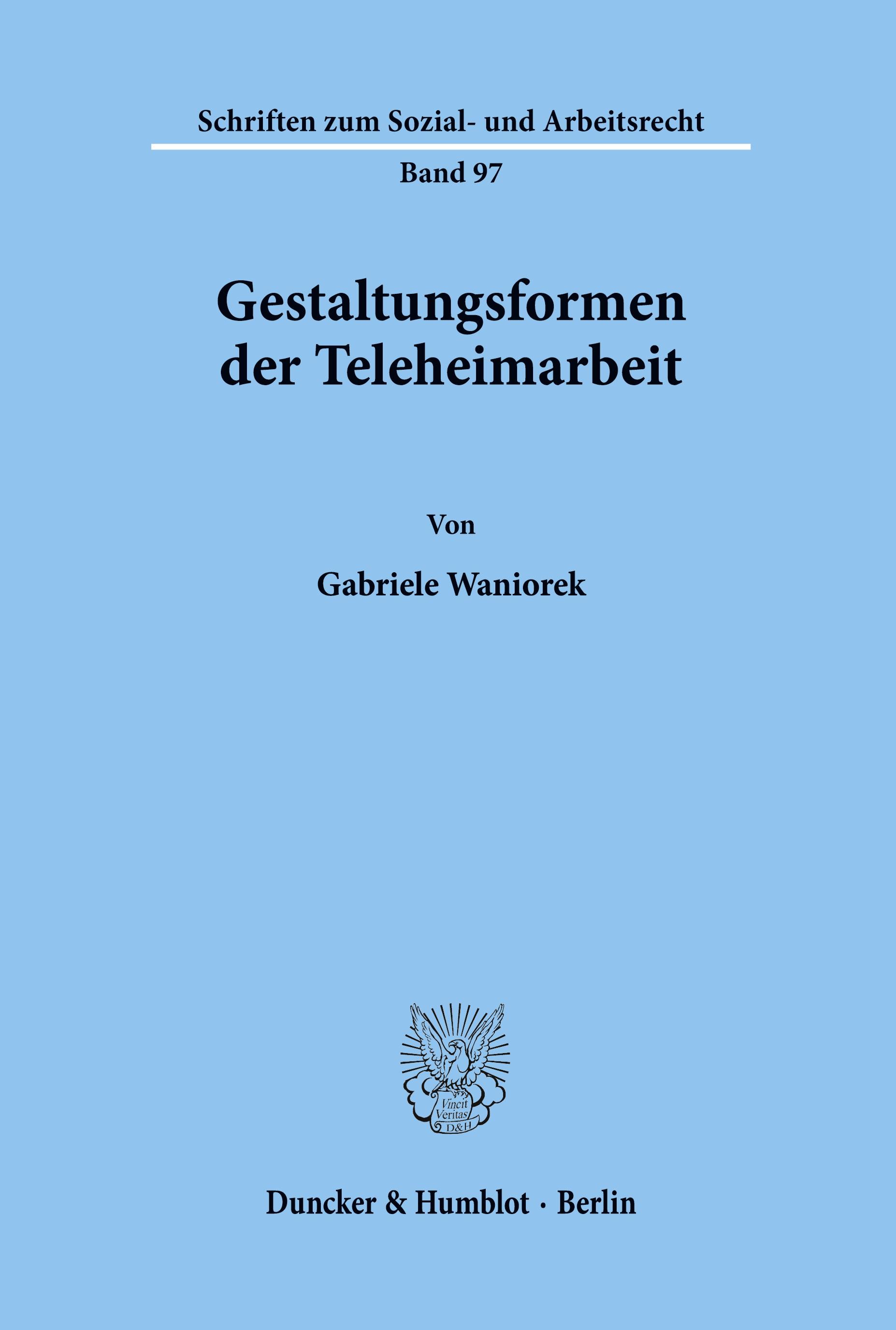 Gestaltungsformen der Teleheimarbeit.