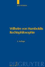 Wilhelm von Humboldts Rechtsphilosophie