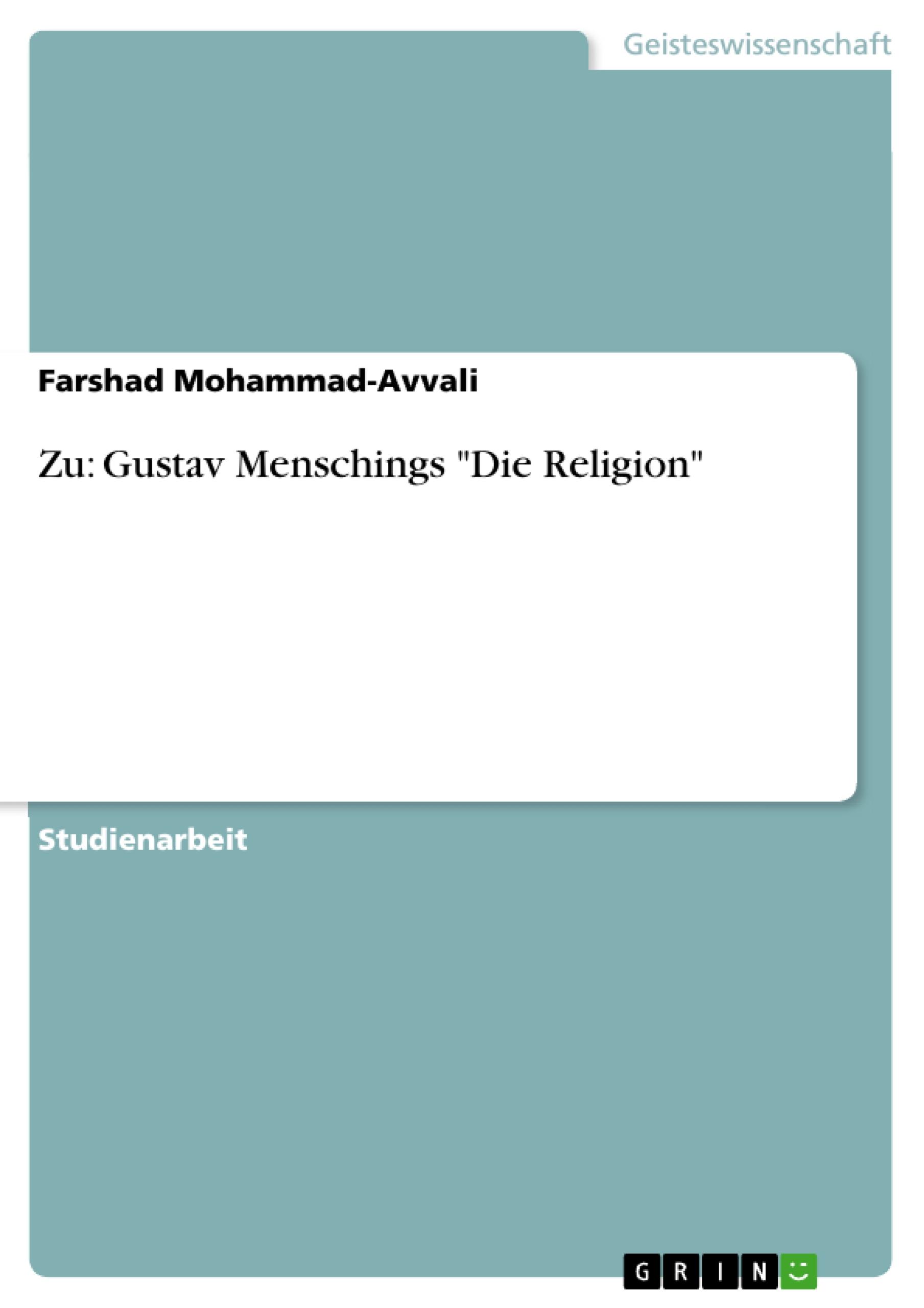 Zu: Gustav Menschings "Die Religion"