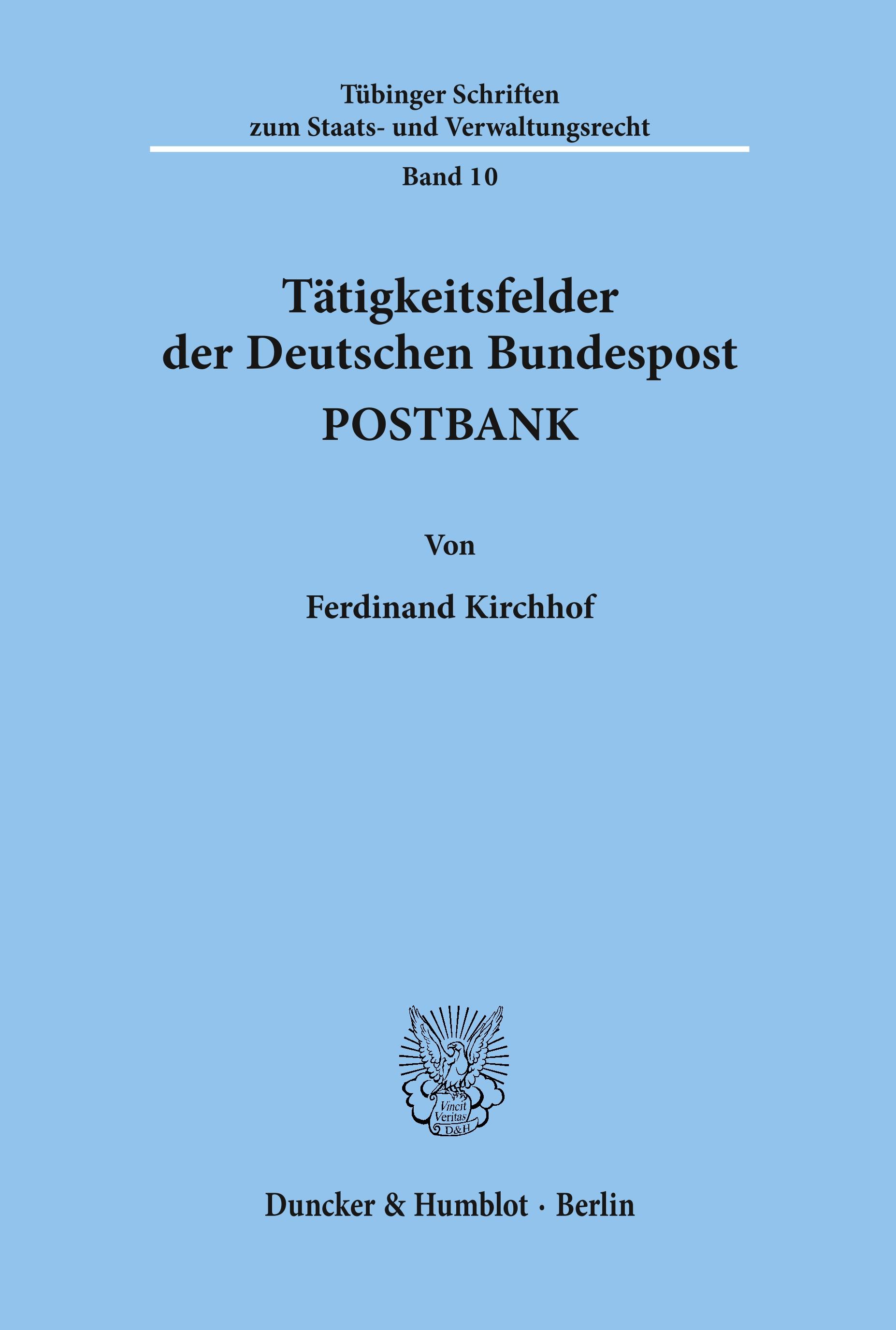 Tätigkeitsfelder der Deutschen Bundespost POSTBANK.