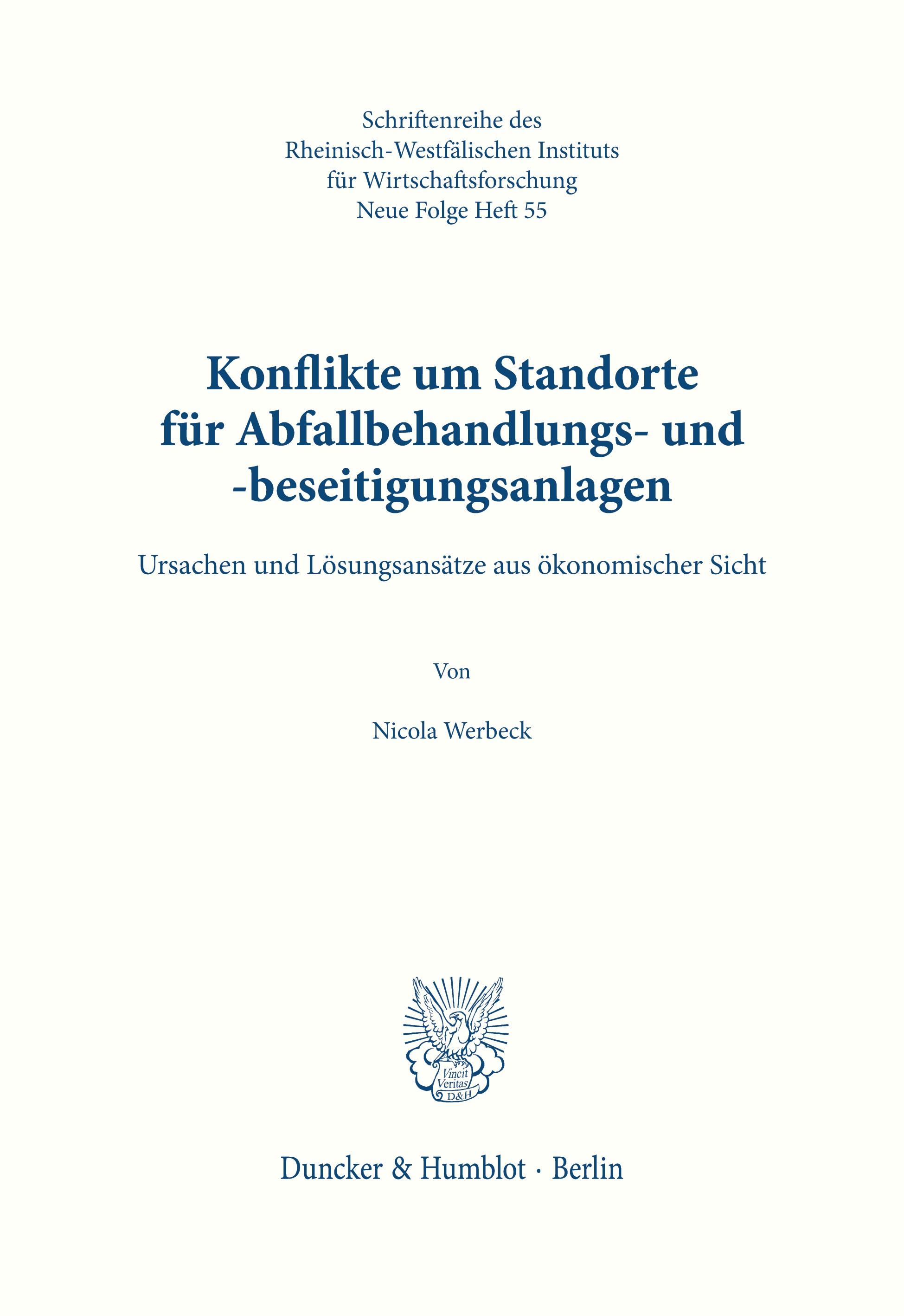 Konflikte um Standorte für Abfallbehandlungs- und -beseitigungsanlagen.