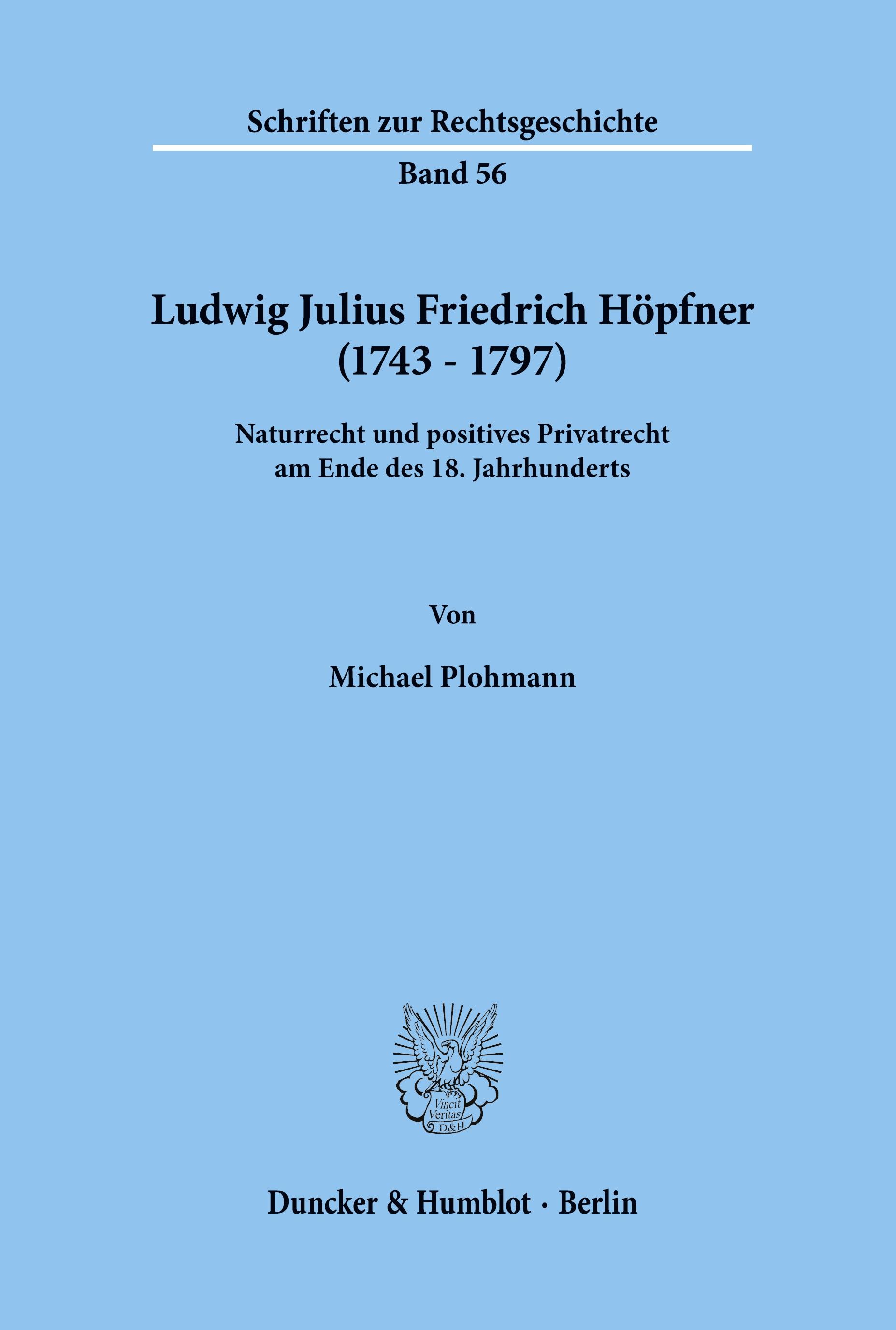 Ludwig Julius Friedrich Höpfner (1743 - 1797).