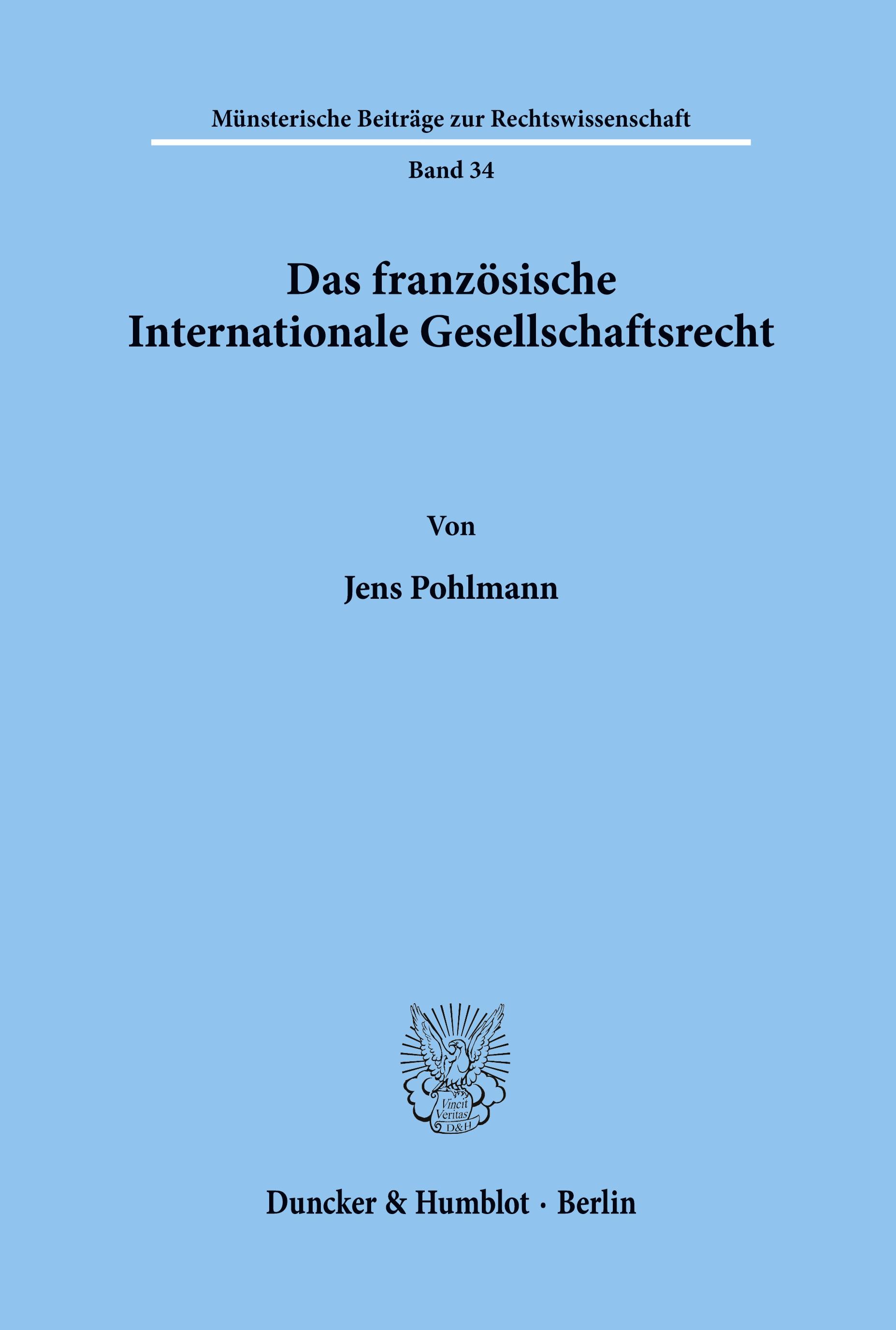 Das französische Internationale Gesellschaftsrecht.