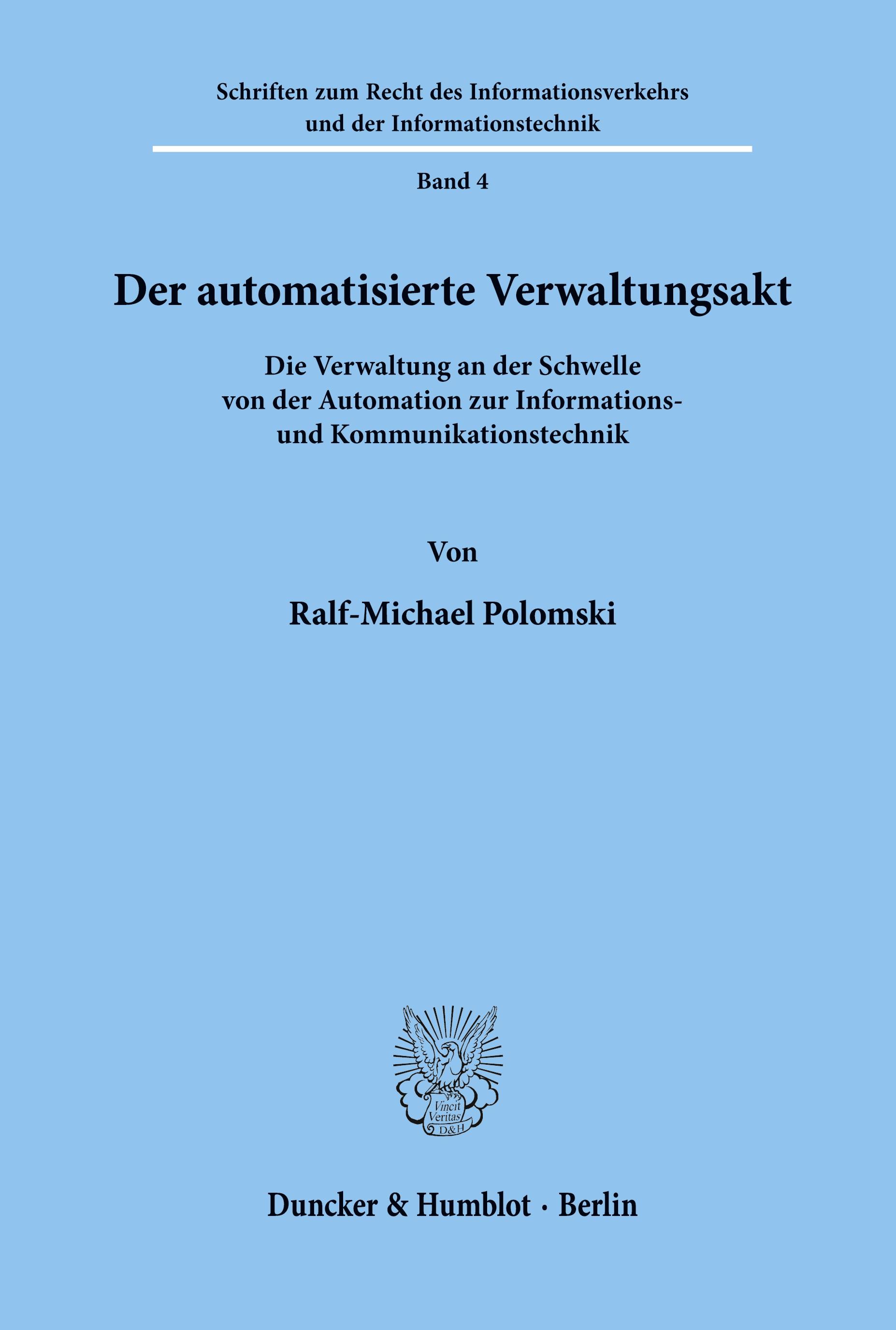 Der automatisierte Verwaltungsakt.