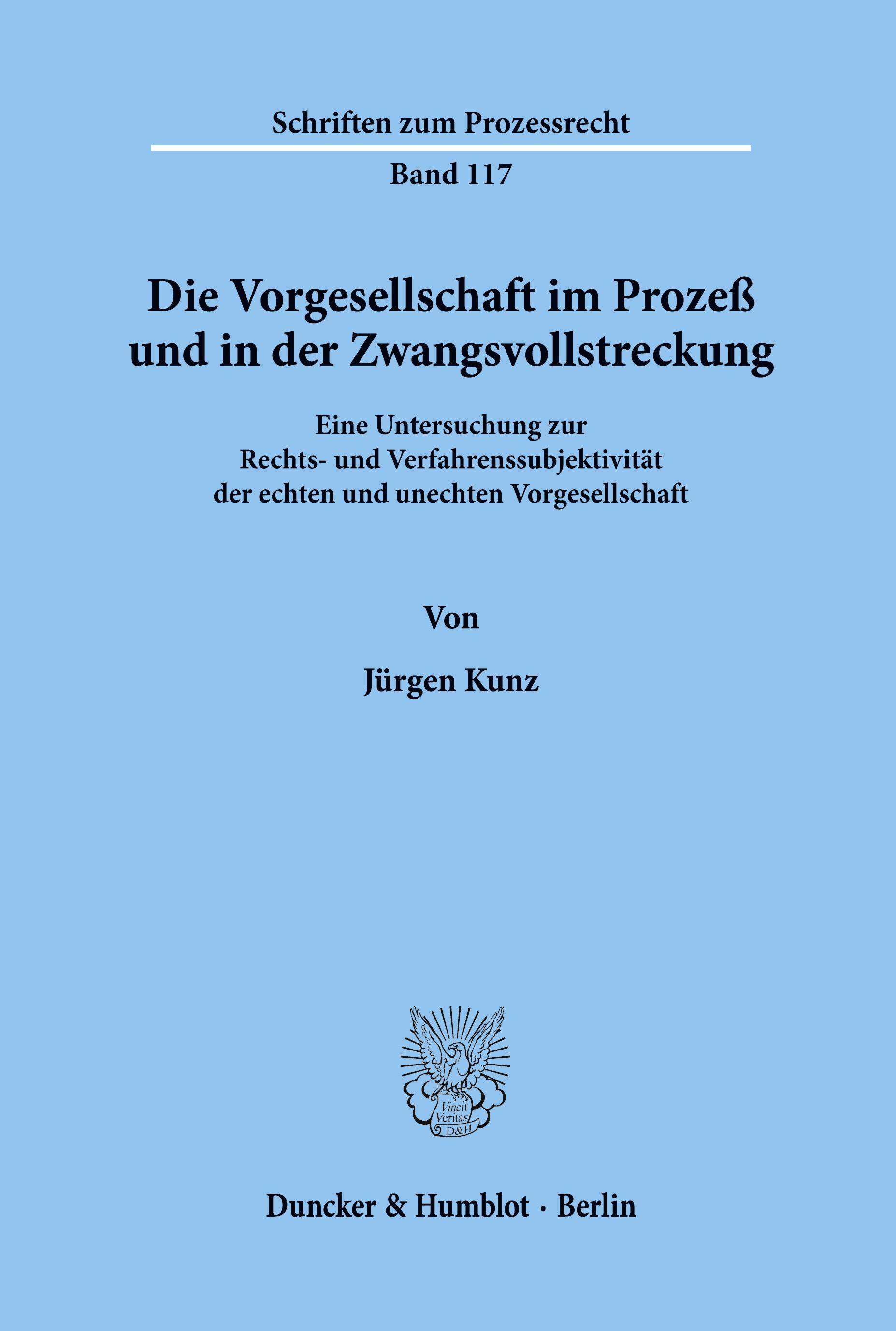 Die Vorgesellschaft im Prozeß und in der Zwangsvollstreckung.