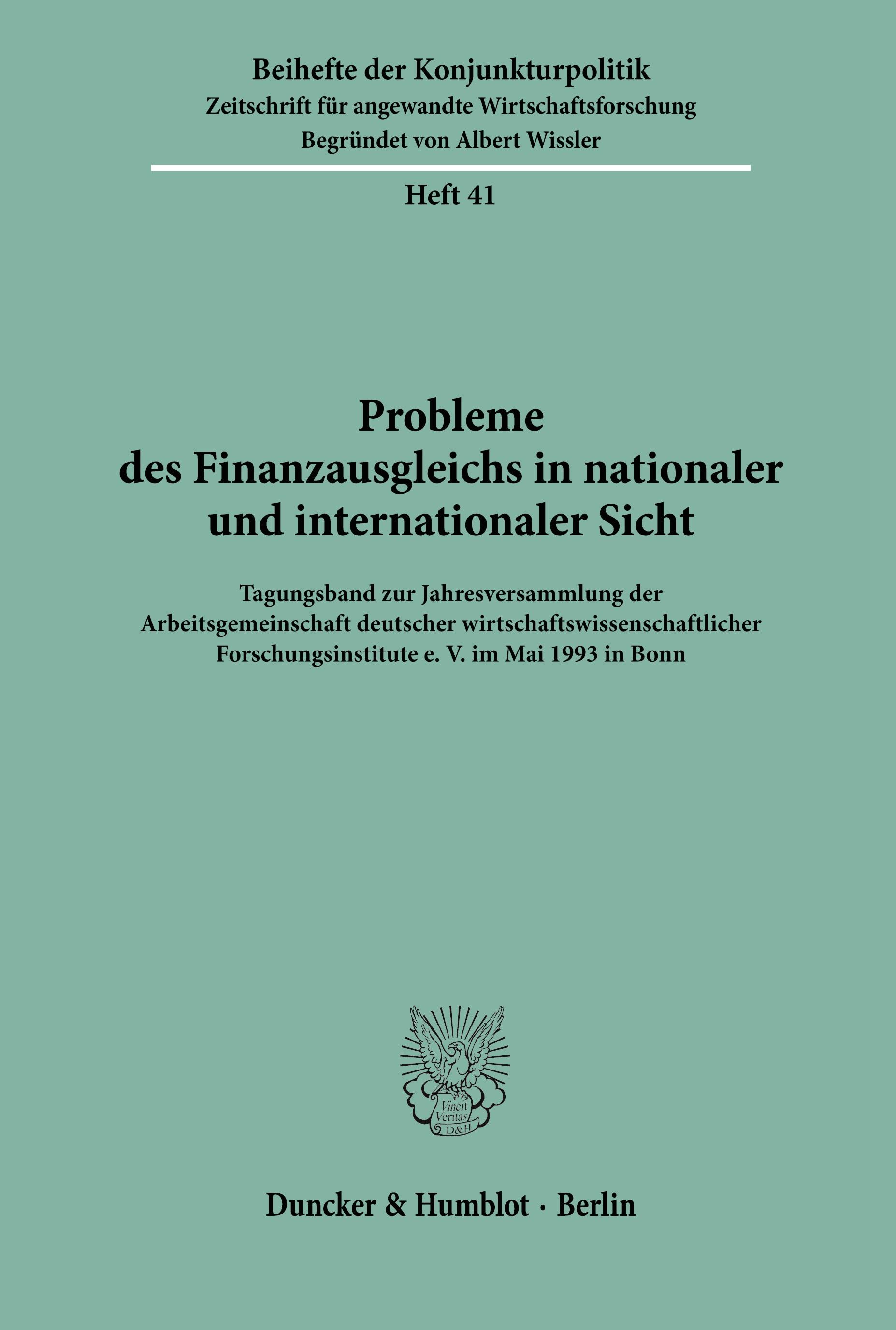 Probleme des Finanzausgleichs in nationaler und internationaler Sicht.