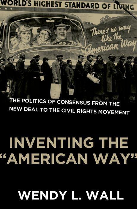 Inventing the "American Way"