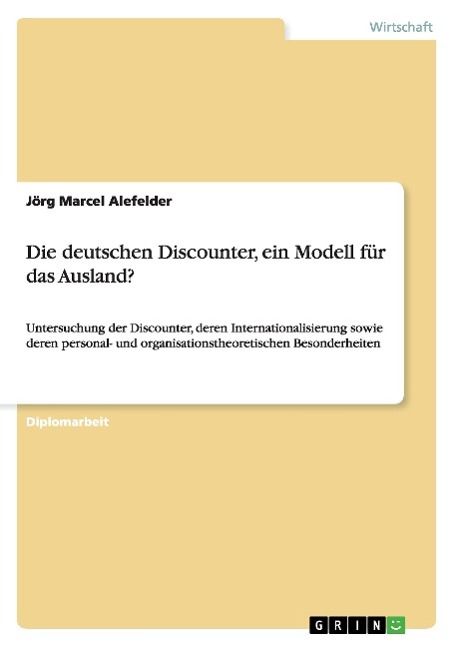 Die deutschen Discounter, ein Modell für das Ausland?