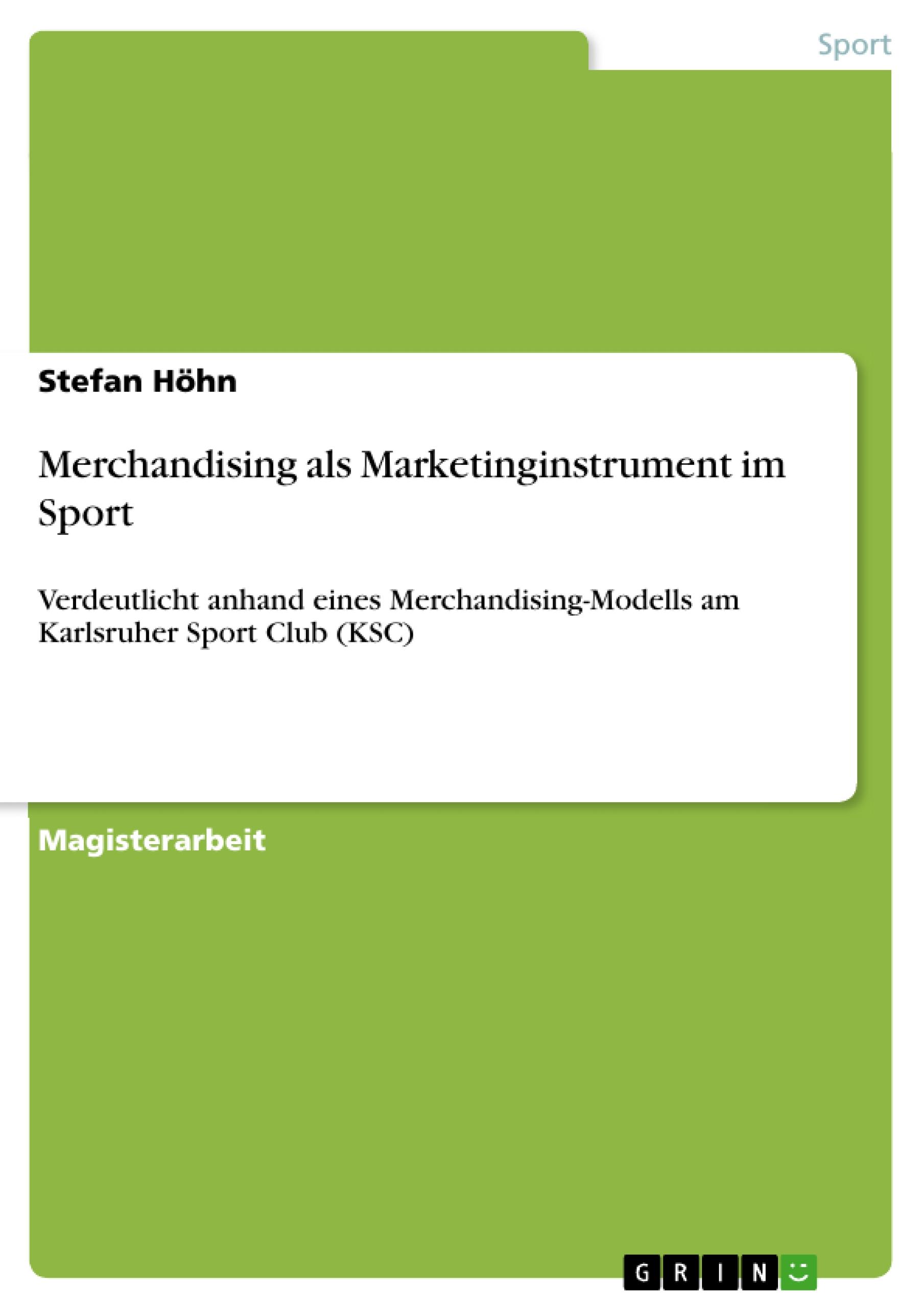 Merchandising als Marketinginstrument im Sport