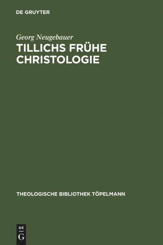 Tillichs frühe Christologie