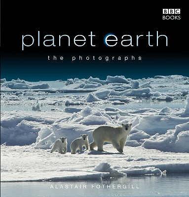 Planet Earth: The Photographs