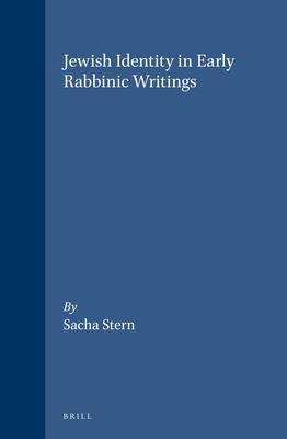 Jewish Identity in Early Rabbinic Writings