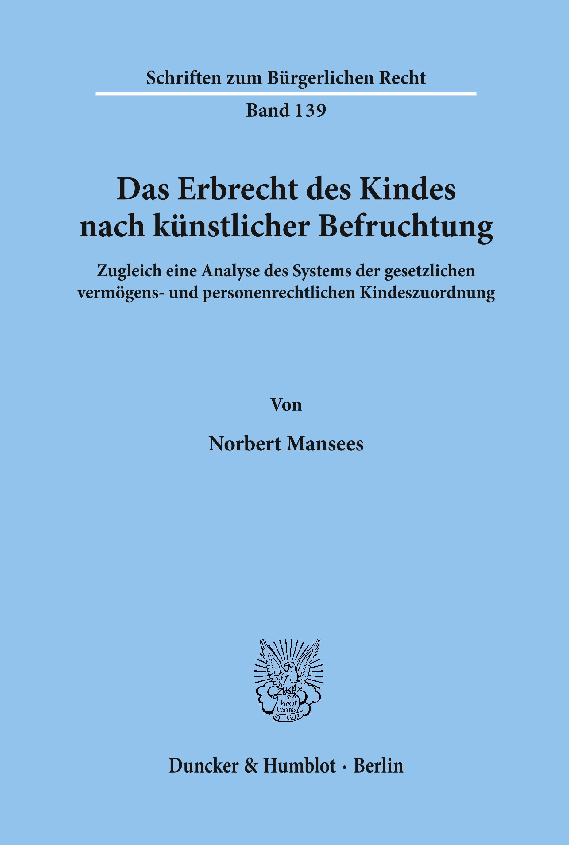 Das Erbrecht des Kindes nach künstlicher Befruchtung.