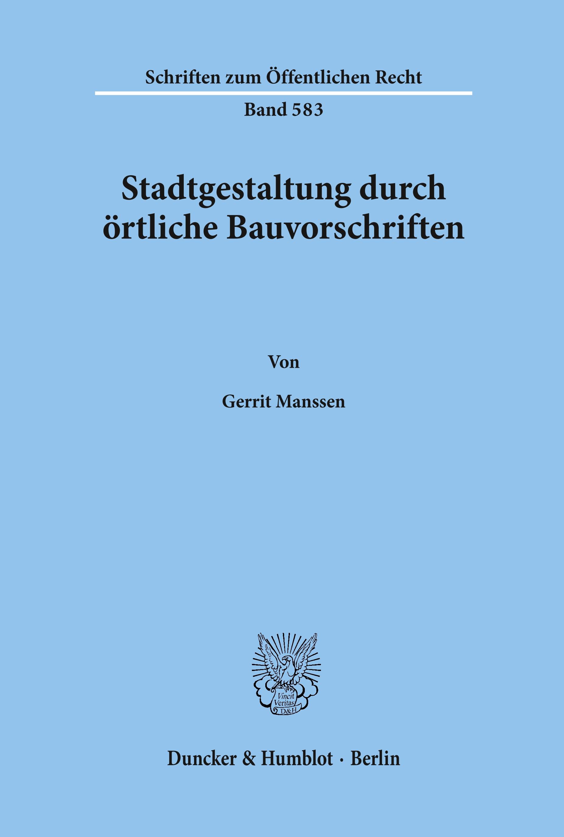 Stadtgestaltung durch örtliche Bauvorschriften.