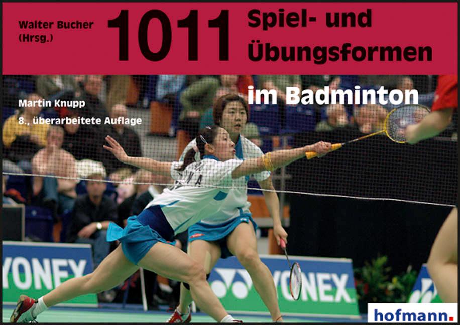 1011 Spiel- und Übungsformen im Badminton