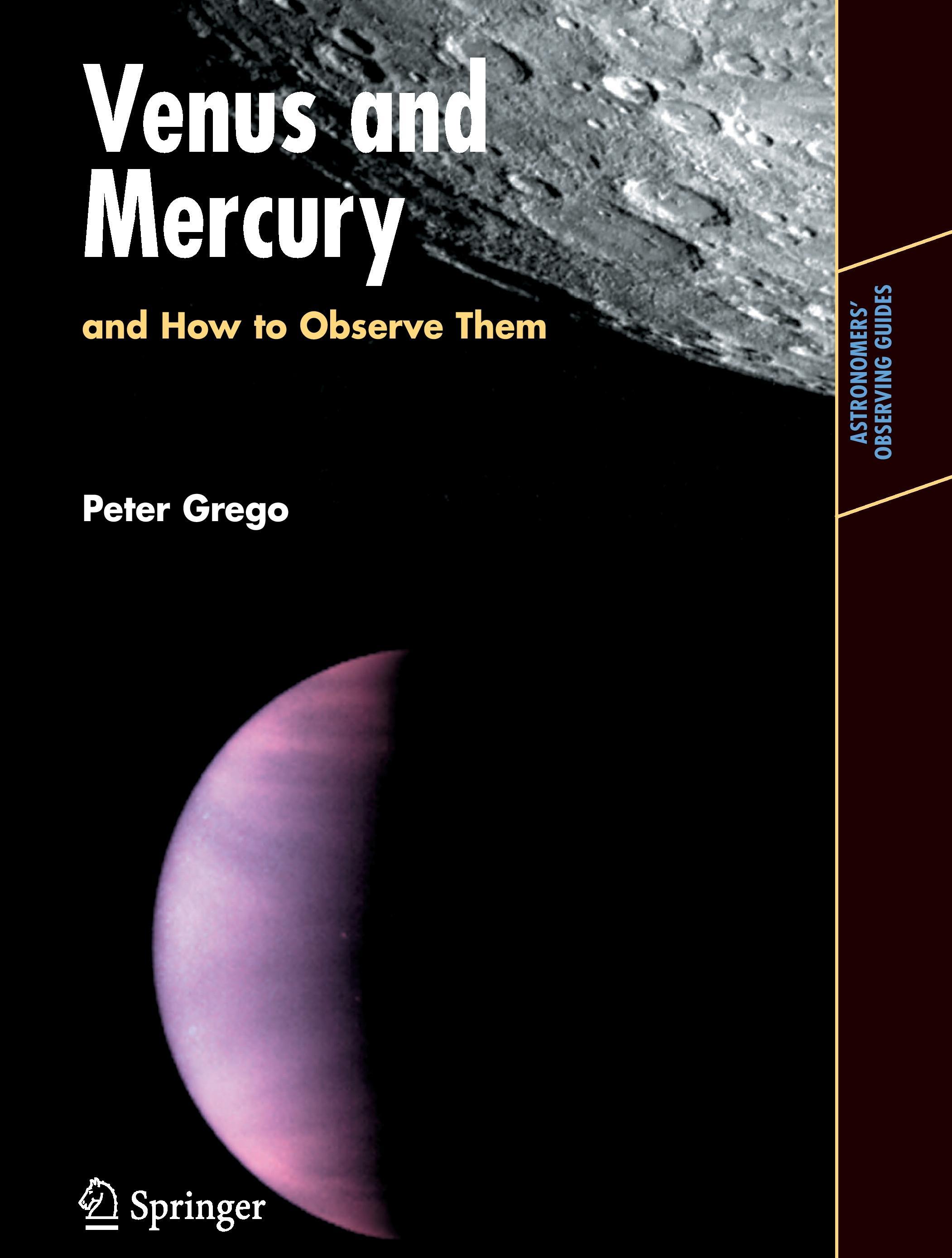 Venus and Mercury, and How to Observe Them