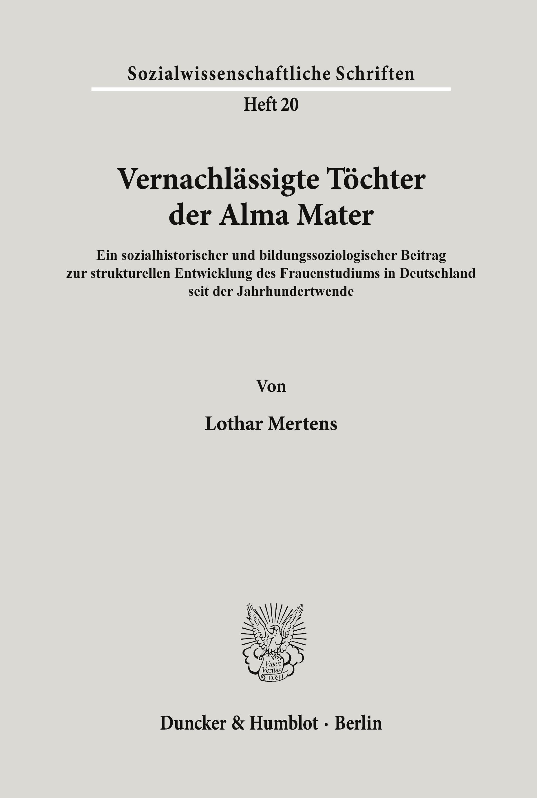 Vernachlässigte Töchter der Alma Mater.