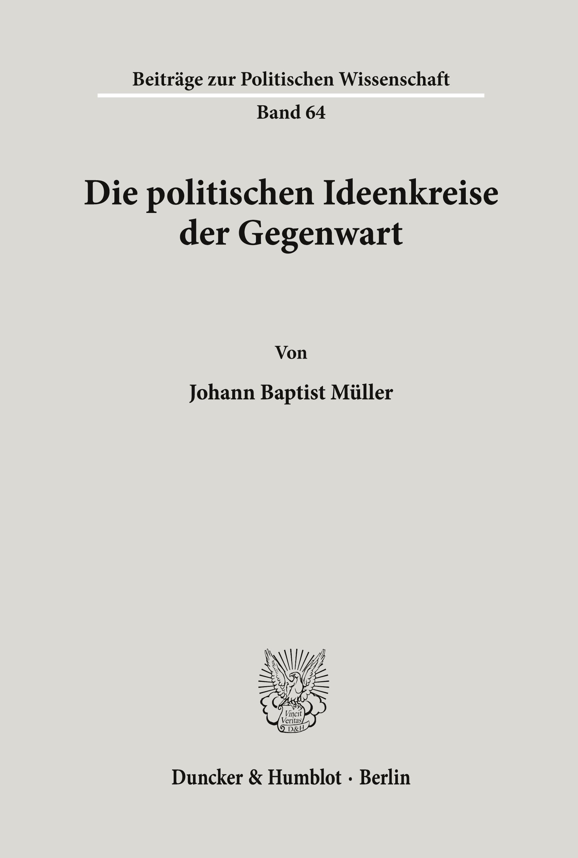 Die politischen Ideenkreise der Gegenwart.