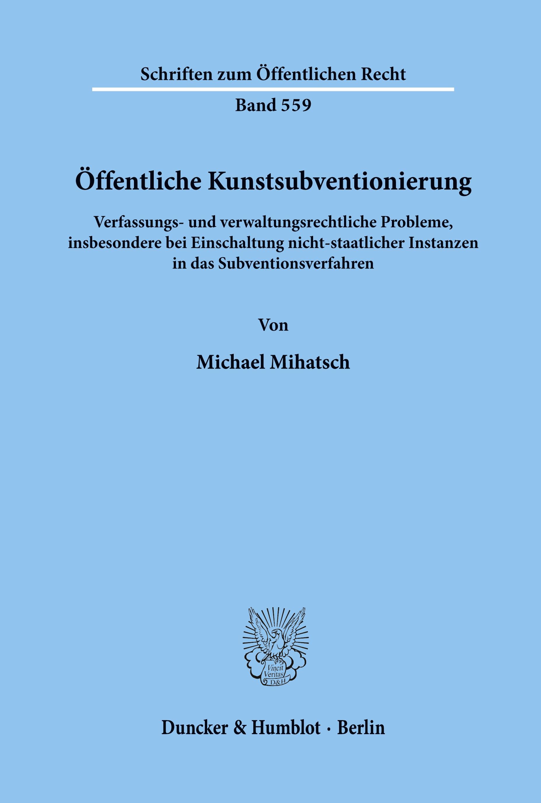 Öffentliche Kunstsubventionierung.