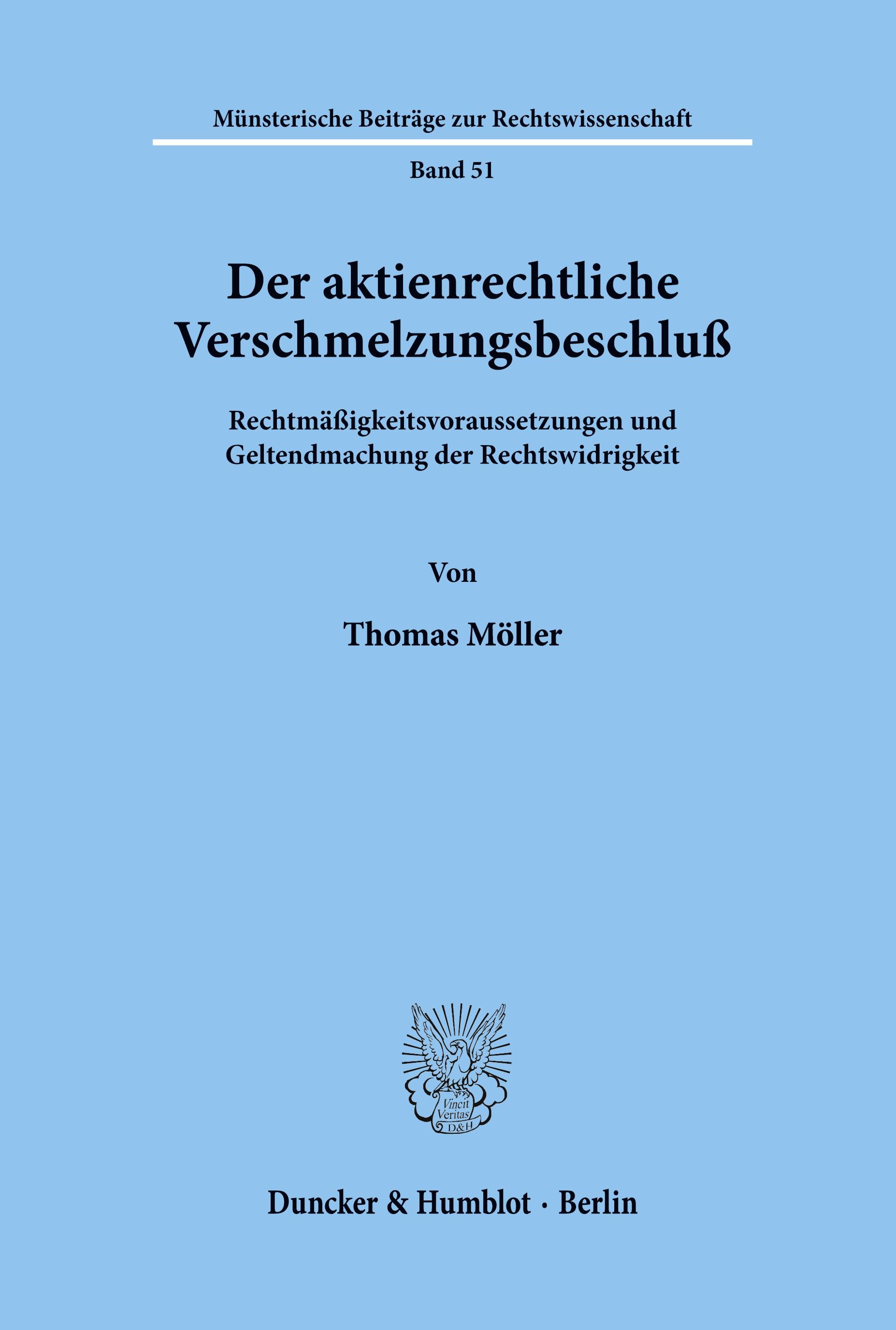 Der aktienrechtliche Verschmelzungsbeschluß.