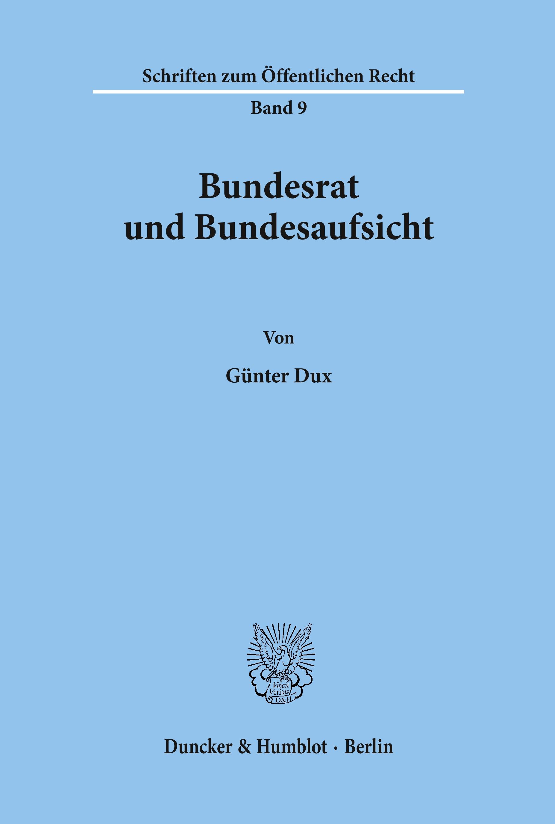 Bundesrat und Bundesaufsicht.