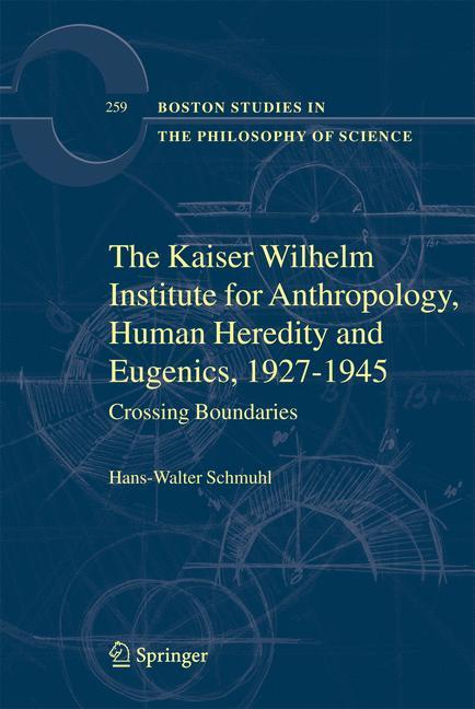 The Kaiser Wilhelm Institute for Anthropology, Human Heredity and Eugenics, 1927-1945