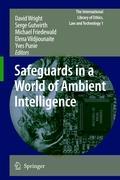 Safeguards in a World of Ambient Intelligence