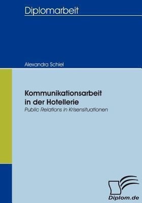 Kommunikationsarbeit in der Hotellerie