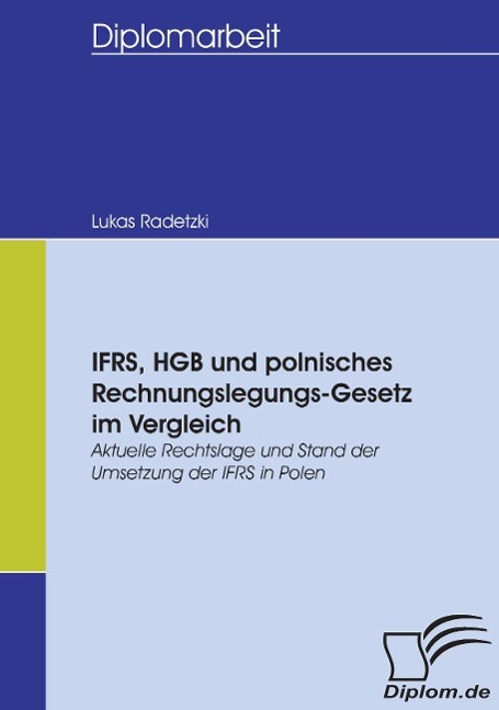 IFRS, HGB und polnisches Rechnungslegungs-Gesetz im Vergleich