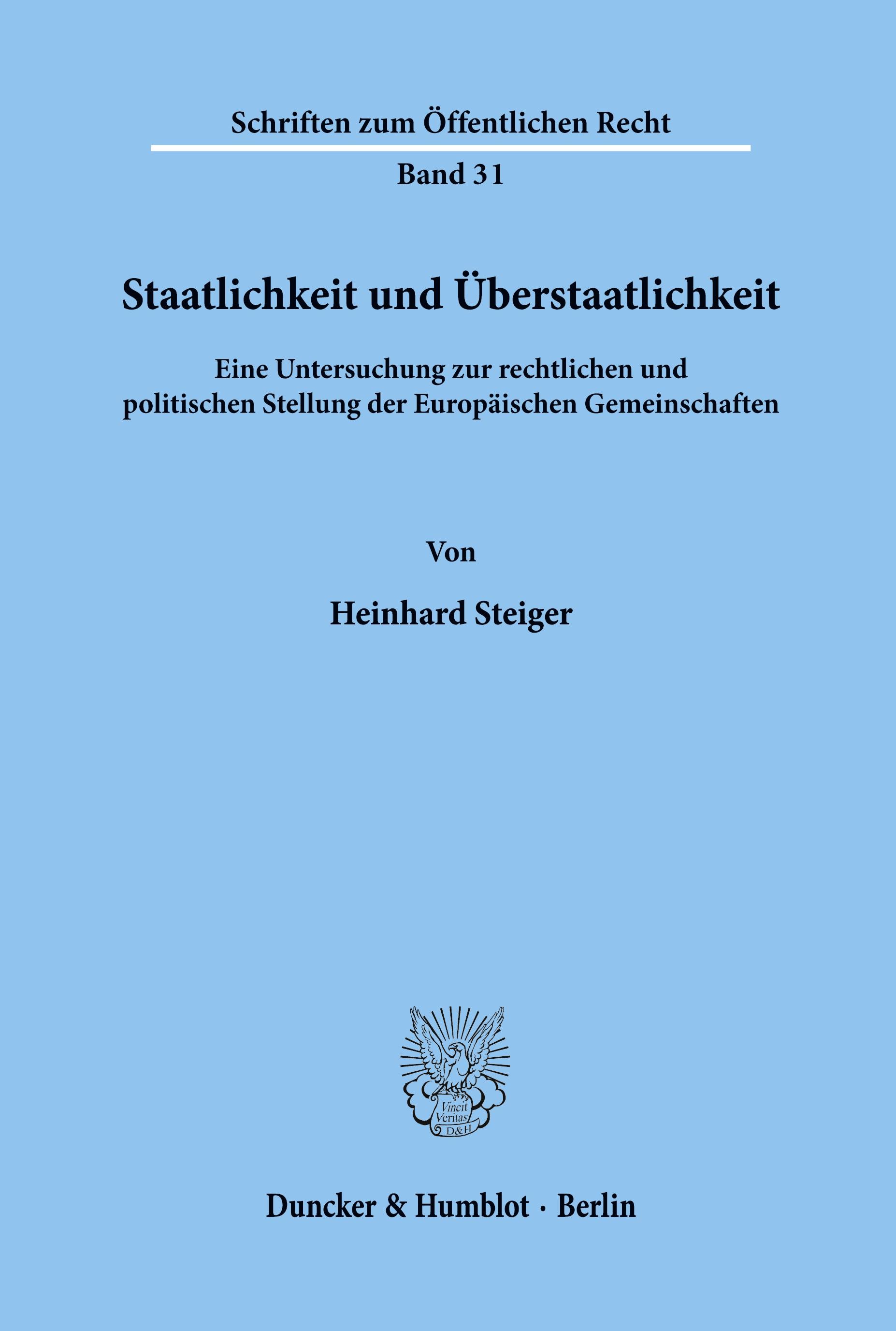 Staatlichkeit und Überstaatlichkeit.