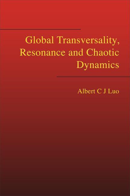 Global Transversality, Resonance and Chaotic Dynamics