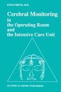 Cerebral Monitoring in the Operating Room and the Intensive Care Unit