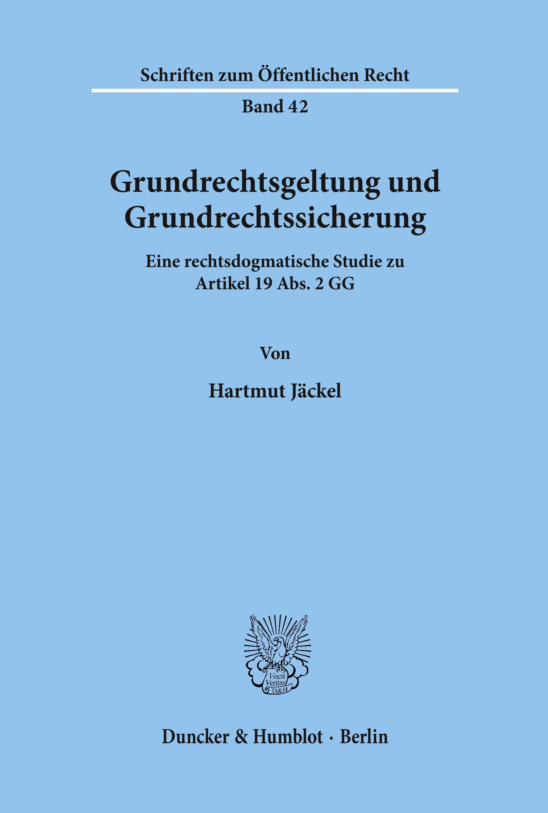 Grundrechtsgeltung und Grundrechtssicherung.